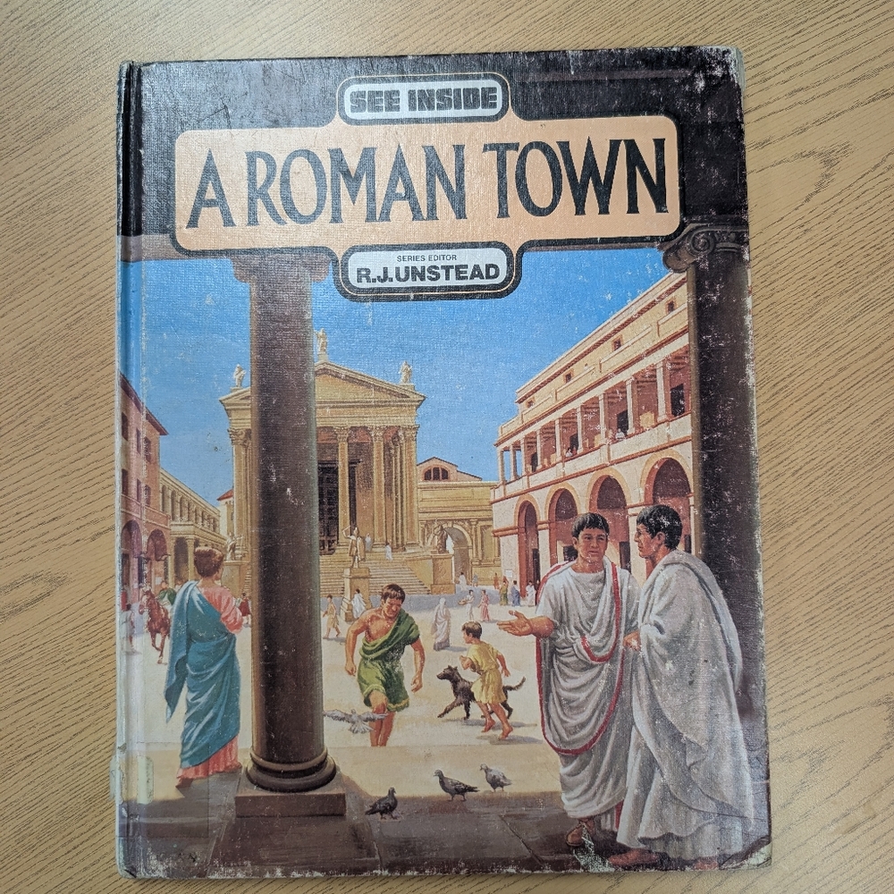Vintage history book See Inside a Roman Town Rutland Unstead Classical Homeschoo
